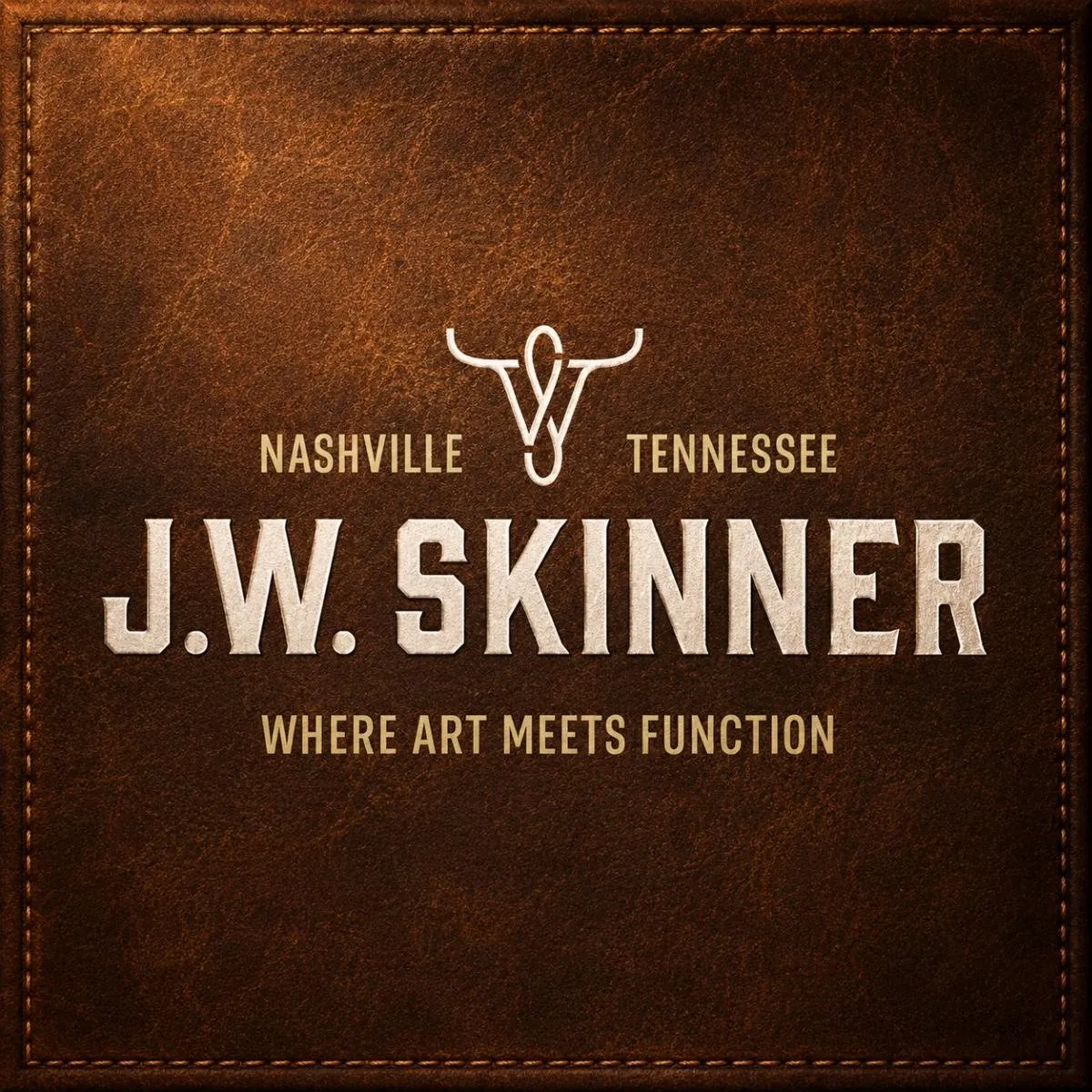 J.W. Skinner logo stamped on stitched brown leather: Nashville, Tennessee, where art meets function